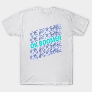 Ok Boomer T-Shirt